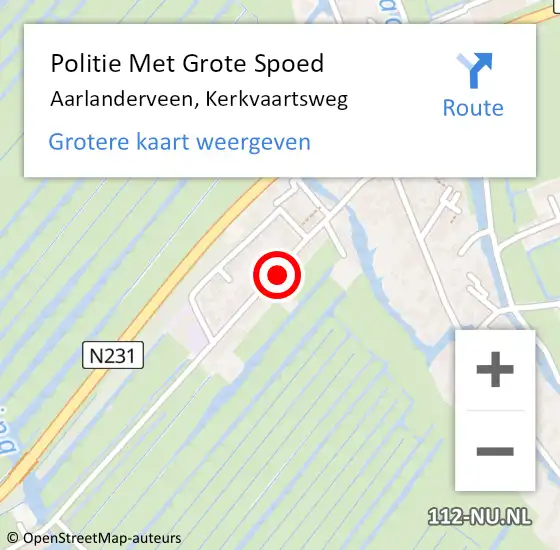 Locatie op kaart van de 112 melding: Politie Met Grote Spoed Naar Aarlanderveen, Kerkvaartsweg op 25 juni 2023 13:14