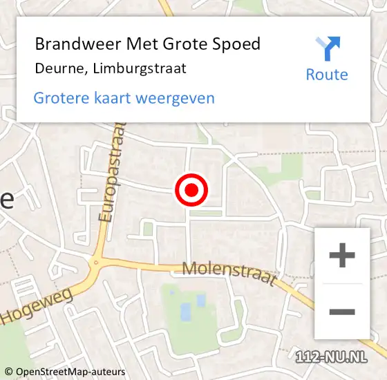 Locatie op kaart van de 112 melding: Brandweer Met Grote Spoed Naar Deurne, Limburgstraat op 30 juni 2023 11:54