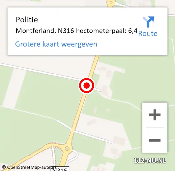 Locatie op kaart van de 112 melding: Politie Montferland, N316 hectometerpaal: 6,4 op 2 juli 2023 13:51
