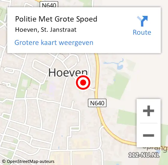 Locatie op kaart van de 112 melding: Politie Met Grote Spoed Naar Hoeven, St. Janstraat op 6 juli 2023 10:02
