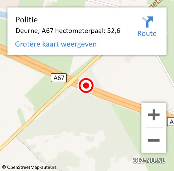 Locatie op kaart van de 112 melding: Politie Deurne, A67 hectometerpaal: 52,6 op 6 juli 2023 16:06