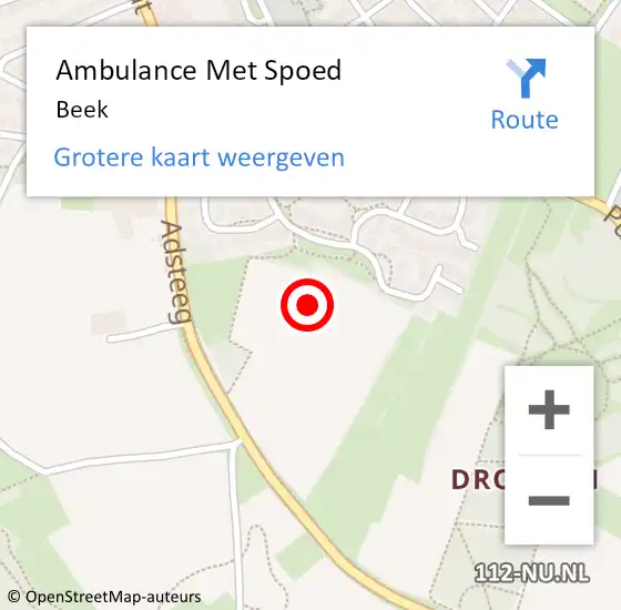 Locatie op kaart van de 112 melding: Ambulance Met Spoed Naar Beek op 10 juli 2023 21:50