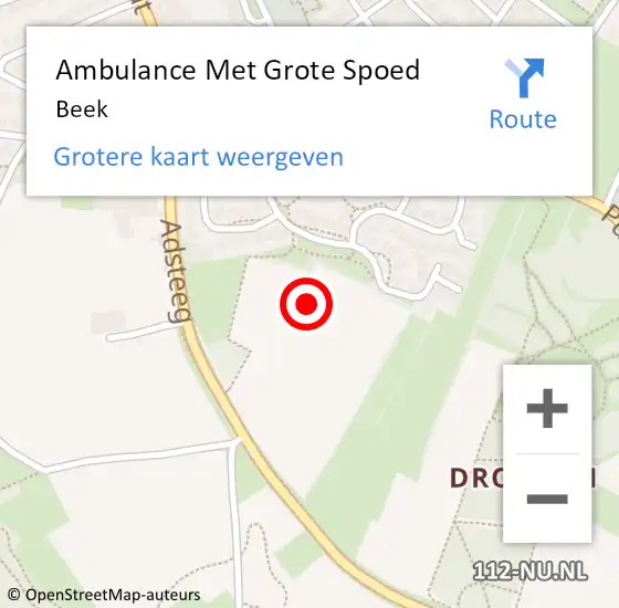 Locatie op kaart van de 112 melding: Ambulance Met Grote Spoed Naar Beek op 10 juli 2023 21:54