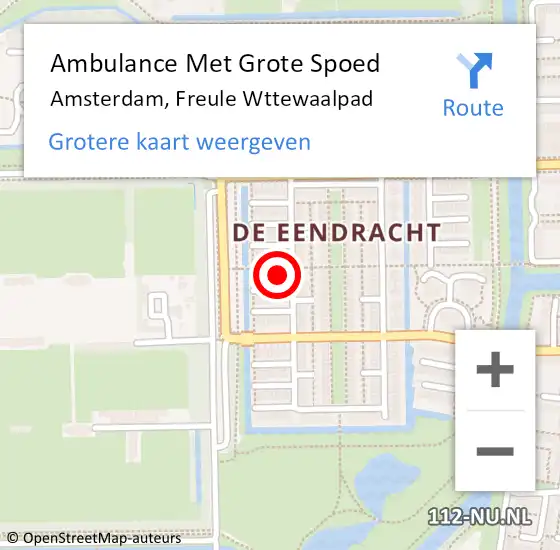 Locatie op kaart van de 112 melding: Ambulance Met Grote Spoed Naar Amsterdam, Freule Wttewaalpad op 15 juli 2023 00:58