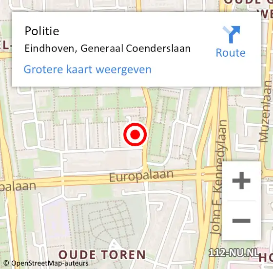 Locatie op kaart van de 112 melding: Politie Eindhoven, Generaal Coenderslaan op 15 juli 2023 21:06