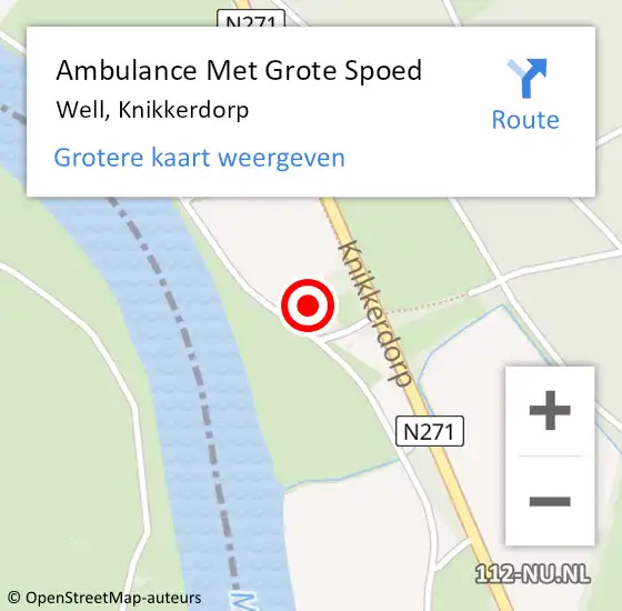 Locatie op kaart van de 112 melding: Ambulance Met Grote Spoed Naar Well, Knikkerdorp op 16 juli 2023 02:05