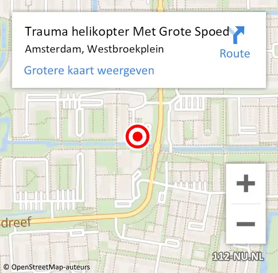 Locatie op kaart van de 112 melding: Trauma helikopter Met Grote Spoed Naar Amsterdam, Westbroekplein op 16 juli 2023 21:46