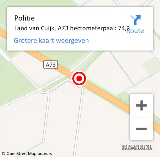 Locatie op kaart van de 112 melding: Politie Land van Cuijk, A73 hectometerpaal: 74,2 op 20 juli 2023 13:45