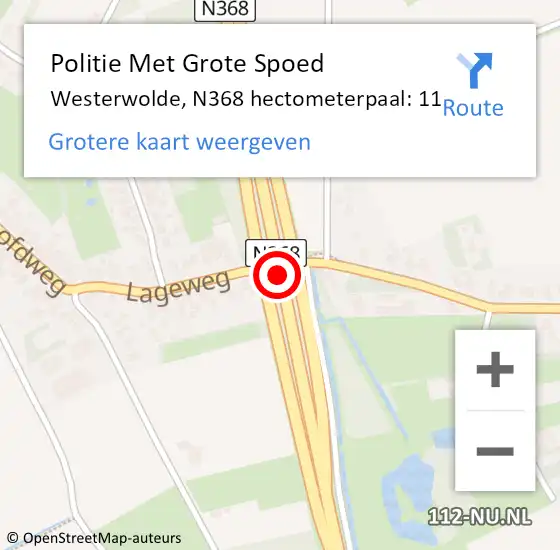 Locatie op kaart van de 112 melding: Politie Met Grote Spoed Naar Westerwolde, N368 hectometerpaal: 11 op 27 juli 2023 15:37