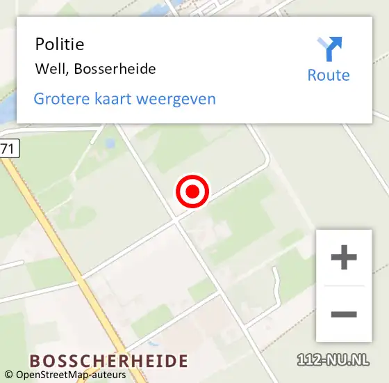 Locatie op kaart van de 112 melding: Politie Well, Bosserheide op 30 juli 2023 17:06