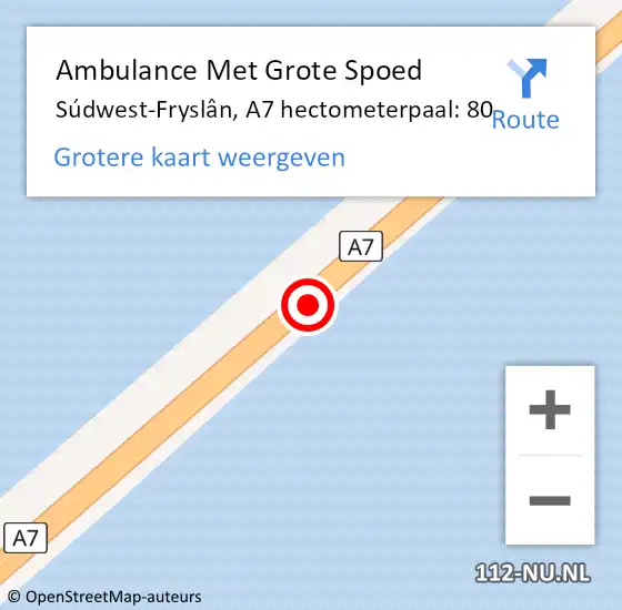 Locatie op kaart van de 112 melding: Ambulance Met Grote Spoed Naar Súdwest-Fryslân, A7 hectometerpaal: 80 op 31 juli 2023 05:56