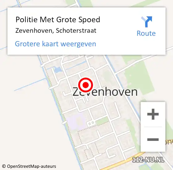 Locatie op kaart van de 112 melding: Politie Met Grote Spoed Naar Zevenhoven, Schoterstraat op 8 augustus 2023 17:51