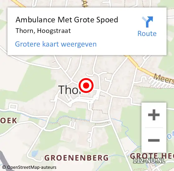 Locatie op kaart van de 112 melding: Ambulance Met Grote Spoed Naar Thorn, Hoogstraat op 10 augustus 2023 09:09