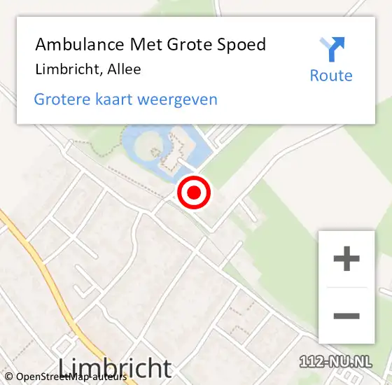 Locatie op kaart van de 112 melding: Ambulance Met Grote Spoed Naar Limbricht, Allee op 11 augustus 2023 16:20