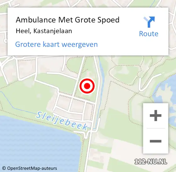 Locatie op kaart van de 112 melding: Ambulance Met Grote Spoed Naar Heel, Kastanjelaan op 15 augustus 2023 19:25