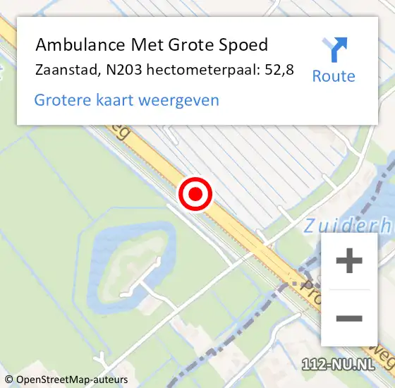 Locatie op kaart van de 112 melding: Ambulance Met Grote Spoed Naar Zaanstad, N203 hectometerpaal: 52,8 op 16 augustus 2023 11:32