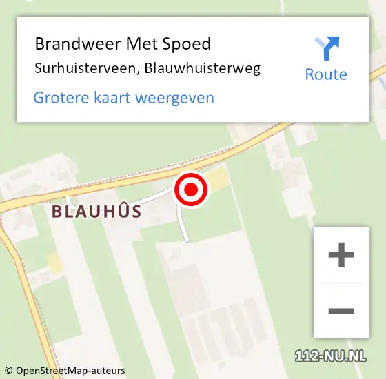 Locatie op kaart van de 112 melding: Brandweer Met Spoed Naar Surhuisterveen, Blauwhuisterweg op 18 augustus 2023 07:04
