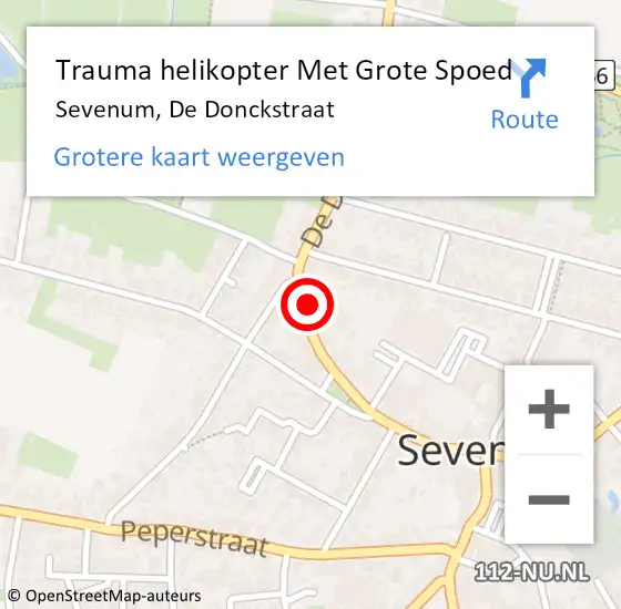 Locatie op kaart van de 112 melding: Trauma helikopter Met Grote Spoed Naar Sevenum, De Donckstraat op 20 augustus 2023 03:16