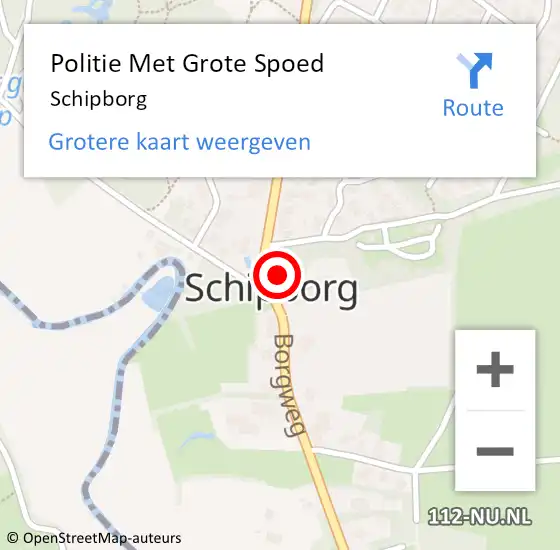 Locatie op kaart van de 112 melding: Politie Met Grote Spoed Naar Schipborg op 27 augustus 2023 09:46