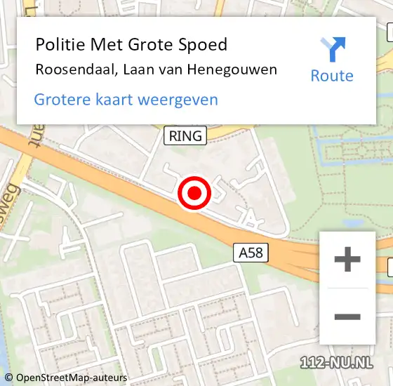 Locatie op kaart van de 112 melding: Politie Met Grote Spoed Naar Roosendaal, Laan van Henegouwen op 29 augustus 2023 18:26