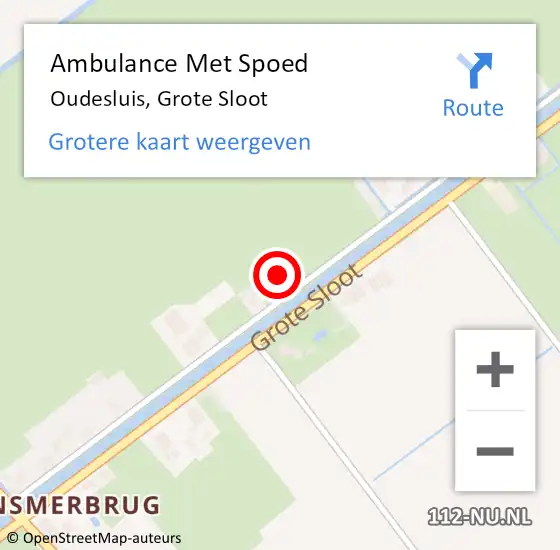 Locatie op kaart van de 112 melding: Ambulance Met Spoed Naar Oudesluis, Grote Sloot op 3 september 2023 10:46