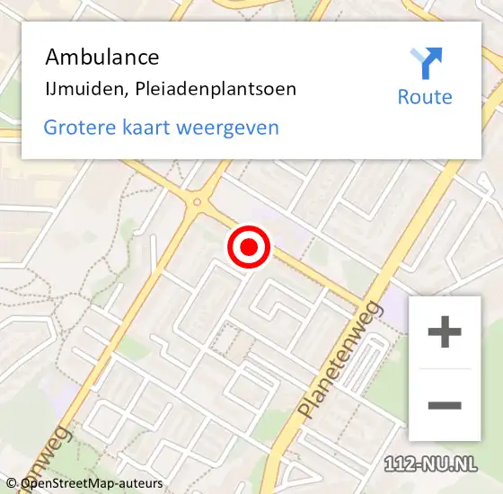 Locatie op kaart van de 112 melding: Ambulance IJmuiden, Pleiadenplantsoen op 4 september 2023 18:10