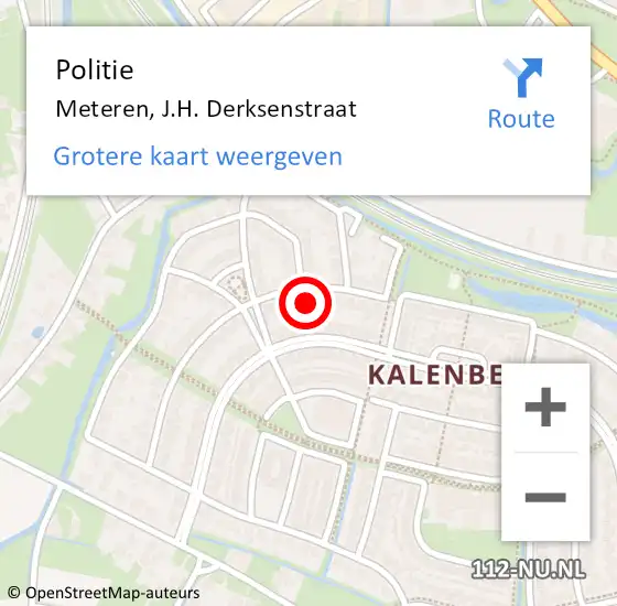 Locatie op kaart van de 112 melding: Politie Meteren, J.H. Derksenstraat op 5 september 2023 22:56