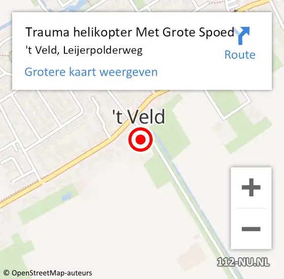Locatie op kaart van de 112 melding: Trauma helikopter Met Grote Spoed Naar 't Veld, Leijerpolderweg op 7 september 2023 14:40