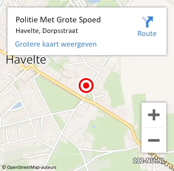 Locatie op kaart van de 112 melding: Politie Met Grote Spoed Naar Havelte, Dorpsstraat op 8 september 2023 12:44