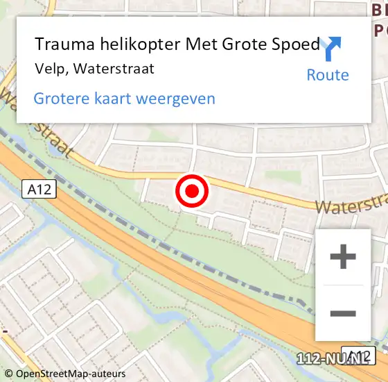 Locatie op kaart van de 112 melding: Trauma helikopter Met Grote Spoed Naar Velp, Waterstraat op 9 september 2023 18:56