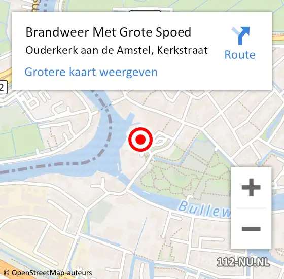 Locatie op kaart van de 112 melding: Brandweer Met Grote Spoed Naar Ouderkerk aan de Amstel, Kerkstraat op 9 september 2023 22:23