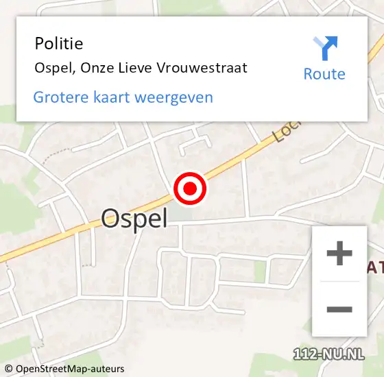 Locatie op kaart van de 112 melding: Politie Ospel, Onze Lieve Vrouwestraat op 25 september 2023 14:19