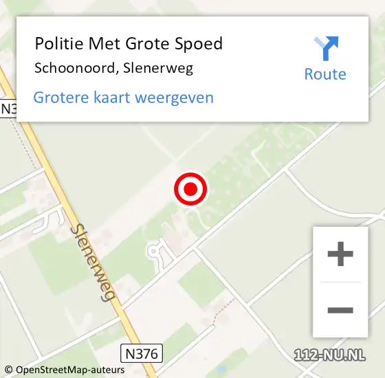Locatie op kaart van de 112 melding: Politie Met Grote Spoed Naar Schoonoord, Slenerweg op 1 oktober 2023 00:07