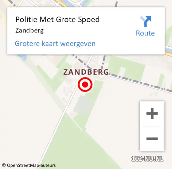 Locatie op kaart van de 112 melding: Politie Met Grote Spoed Naar Zandberg op 3 oktober 2023 13:04