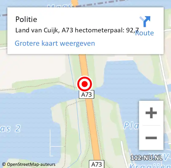 Locatie op kaart van de 112 melding: Politie Land van Cuijk, A73 hectometerpaal: 92,7 op 6 oktober 2023 17:51