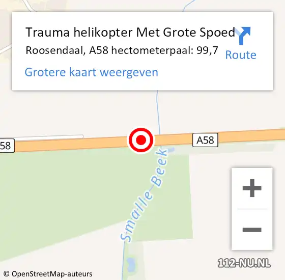 Locatie op kaart van de 112 melding: Trauma helikopter Met Grote Spoed Naar Roosendaal, A58 hectometerpaal: 99,7 op 8 oktober 2023 10:51