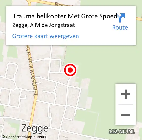 Locatie op kaart van de 112 melding: Trauma helikopter Met Grote Spoed Naar Zegge, A M de Jongstraat op 10 oktober 2023 03:09