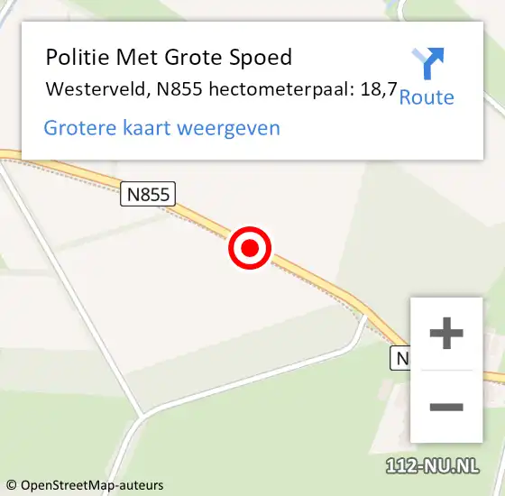 Locatie op kaart van de 112 melding: Politie Met Grote Spoed Naar Westerveld, N855 hectometerpaal: 18,7 op 10 oktober 2023 07:24