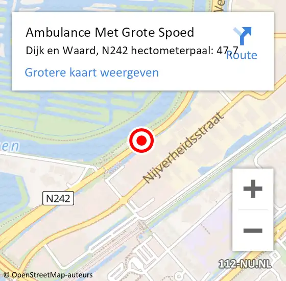 Locatie op kaart van de 112 melding: Ambulance Met Grote Spoed Naar Dijk en Waard, N242 hectometerpaal: 47,7 op 10 oktober 2023 15:18