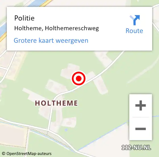 Locatie op kaart van de 112 melding: Politie Holtheme, Holthemereschweg op 12 oktober 2023 11:04