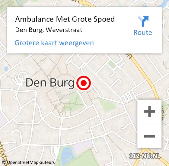 Locatie op kaart van de 112 melding: Ambulance Met Grote Spoed Naar Den Burg, Weverstraat op 13 oktober 2023 16:17