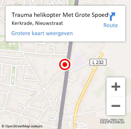 Locatie op kaart van de 112 melding: Trauma helikopter Met Grote Spoed Naar Kerkrade, Nieuwstraat op 14 oktober 2023 06:49