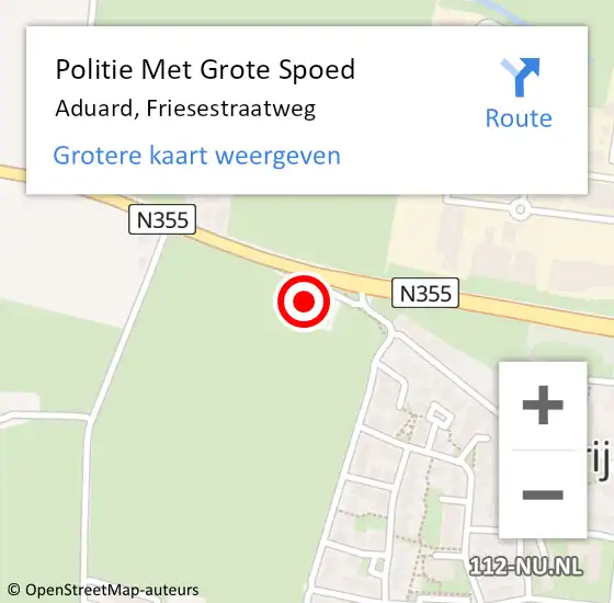 Locatie op kaart van de 112 melding: Politie Met Grote Spoed Naar Aduard, Friesestraatweg op 14 oktober 2023 11:24