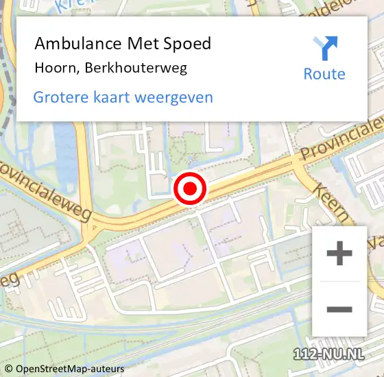 Locatie op kaart van de 112 melding: Ambulance Met Spoed Naar Hoorn, Berkhouterweg op 15 oktober 2023 15:19