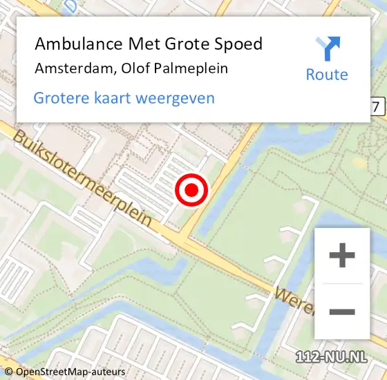 Locatie op kaart van de 112 melding: Ambulance Met Grote Spoed Naar Amsterdam, Olof Palmeplein op 16 oktober 2023 17:29