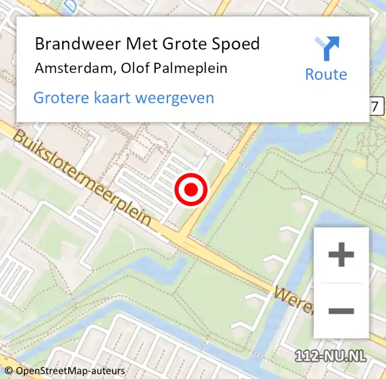 Locatie op kaart van de 112 melding: Brandweer Met Grote Spoed Naar Amsterdam, Olof Palmeplein op 16 oktober 2023 17:45