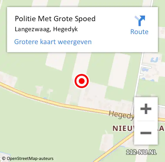 Locatie op kaart van de 112 melding: Politie Met Grote Spoed Naar Langezwaag, Hegedyk op 16 oktober 2023 21:56