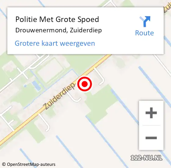 Locatie op kaart van de 112 melding: Politie Met Grote Spoed Naar Drouwenermond, Zuiderdiep op 17 oktober 2023 18:44