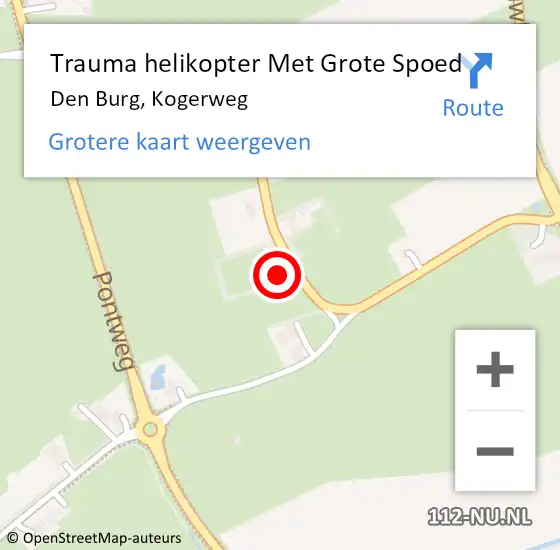 Locatie op kaart van de 112 melding: Trauma helikopter Met Grote Spoed Naar Den Burg, Kogerweg op 18 oktober 2023 14:06