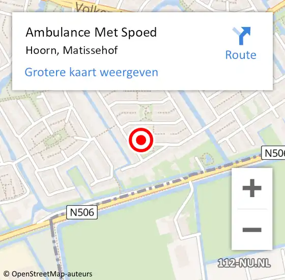 Locatie op kaart van de 112 melding: Ambulance Met Spoed Naar Hoorn, Matissehof op 18 oktober 2023 15:17